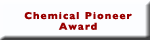 Chemical Pioneer Award